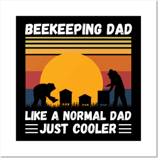 Beekeeping Dad Like A Normal Dad Just Cooler, Funny Beekeeper Dad Posters and Art